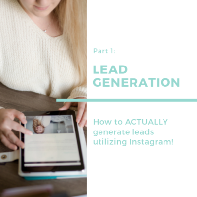 How to ACTUALLY generate leads using Instagram!